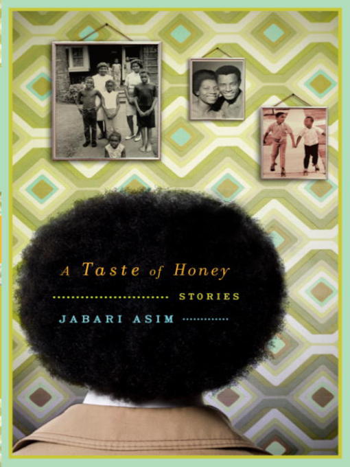 Title details for A Taste of Honey by Jabari Asim - Available